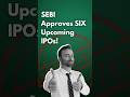 SEBI Just Approved These IPOs – Let’s Decode It! #learning #trading #sebi #shorts #breakoutstreak