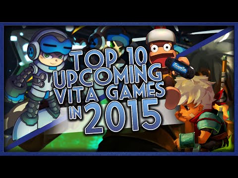 Top 10 Upcoming Vita Games in 2015