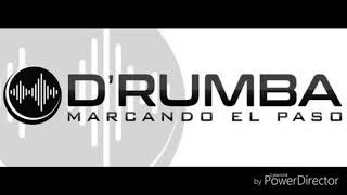 Entra en mi vida (D' Rumba)