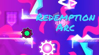 Redemption Arc by Wulzy | Geometry Dash 2.11