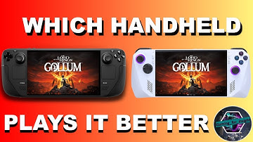Which Handheld Plays It Better? - ASUS ROG Ally vs. Steam Deck - Lord of the Rings: Gollum