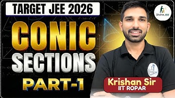 Conic Sections in ONE SHOT 🔥 | Complete Revision for JEE Mains + Advanced | All Concepts + PYQs