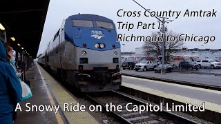 Cross Country Amtrak Ride Part 1: Richmond, VA to Chicago, IL on the NE Regional and Capitol Limited