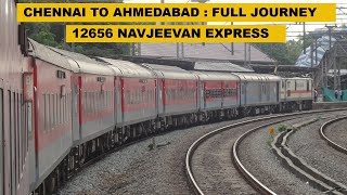 Chennai To Ahmedabad : Full Journey : 12656 MAS - ADI Navjeevan Superfast Express : Indian Railways