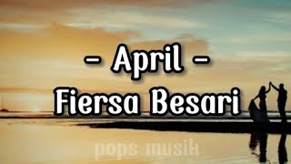 April -  Fiersa Besari ( Lirik ) Cover