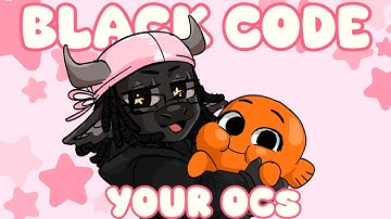 ★WHAT IS BLACK CODING? | how to black code your OCs★