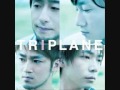 Triplane-Kimi ni Saku Ut( 君に咲く歌)