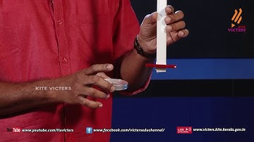 KITE VICTERS STD 10 Physics Class 09 (First Bell-ഫസ്റ്റ് ബെല്‍)