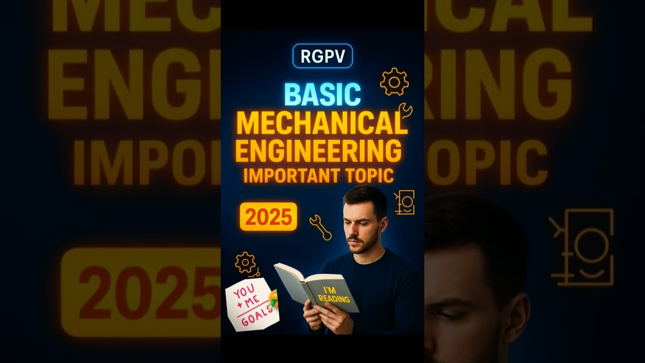 RGPV BASIC MECHANICAL ENGINEERING IMPORTANT TOPICS |Bme important questions 2025|part2 