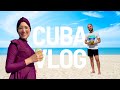 Cuba vlog