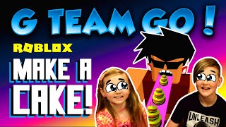 ROBLOX MAKE A CAKE - BACK FOR SECONDS | G TEAM GO! EP 44