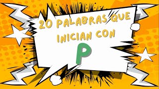 20 words that begin with the letter P 20 words that begin with the letter P