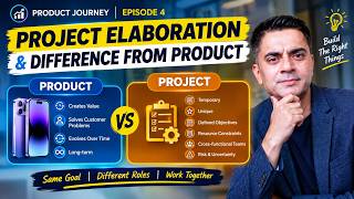 What Is a Project Product vs Project Explained | Project, Program & Portfolio |Product Journey Ep#4