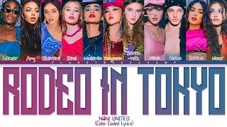 Now United - 'Rodeo in Tokyo' (Original Version) | Color Coded Lyrics