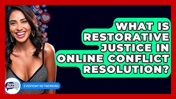 What Is Restorative Justice In Online Conflict Resolution? - Everyday-Networking