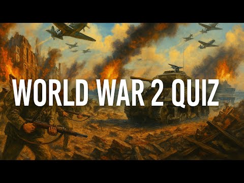 World War 2 Quiz 30 Questions Easy to Hard Test Your WW2 Knowledge