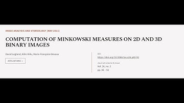 COMPUTATION OF MINKOWSKI MEASURES ON 2D AND 3D BINARY IMAGES | RTCL.TV