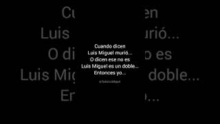 Luis Miguel No Murió