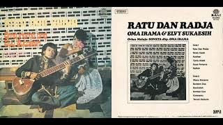 Ratu Dan Radja (Oma Irama) - Oma & Elvy Sukaesih