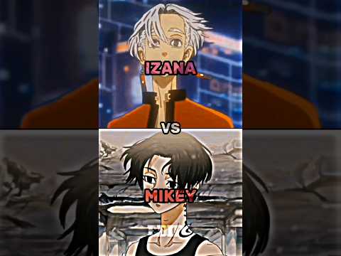 Izana VS Mikey #tokyorevengersseason3  #1vs1 #tokyorevengersseason2 #4k