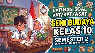 ARTS/CULTURE PAT/SAT Questions for Grade 10 Semester 2 Independent Curriculum and Answer Key ARTS/CULTURE PAT/SAT Questions for Grade 10 Semester 2 Independent Curriculum and Answer Key