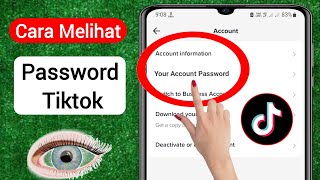 Cara Melihat Kata Sandi Tiktok Anda Jika Anda Lupa (2023) | Cara Melihat Password Tiktok