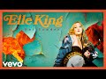 Elle king  out yonder official audio