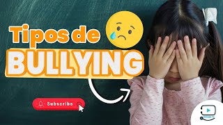 😮Types of Bullying (School Bullying) - LCDA PINEDA, child and adolescent psychologist