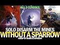 Solo Disarm The Mines Without A Sparrow (All 3 Classes) [Destiny 2 30th Anniversary]