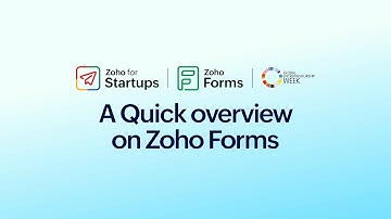 A quick overview on Zoho Forms