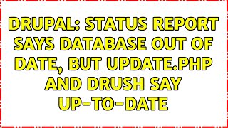 Drupal: Status report says database out of date, but update.php and drush say up-to-date