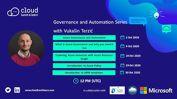 Governance and Automation Series - What is Azure Governance and why you need it too