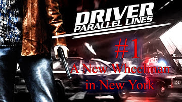 Driver: Parallel Lines Episode 1 - A New Wheelman in New York