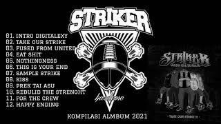 Striker HC - kompilasi full single 2021 (take our strike Hardcore)