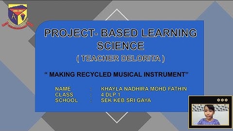 e-PBL VIDEO PRESENTATION (SCIENCE) - YEAR 4