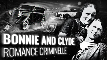Pourquoi Bonnie et Clyde sont connus ?