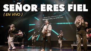 Video thumbnail of "Señor Eres Fiel (En Vivo ) La Cruz Worship"