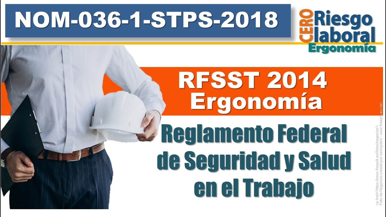 NOM0361STPS2018 // Reglamento Federal de Seguridad y Salud en el