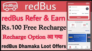 लो आ गया mobile Recharge का Option | RedBus Rs.100 Free Recharge | redbus Refer and earn program