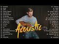 Acoustic Hits 2022 - Best English Songs Playlist 2022