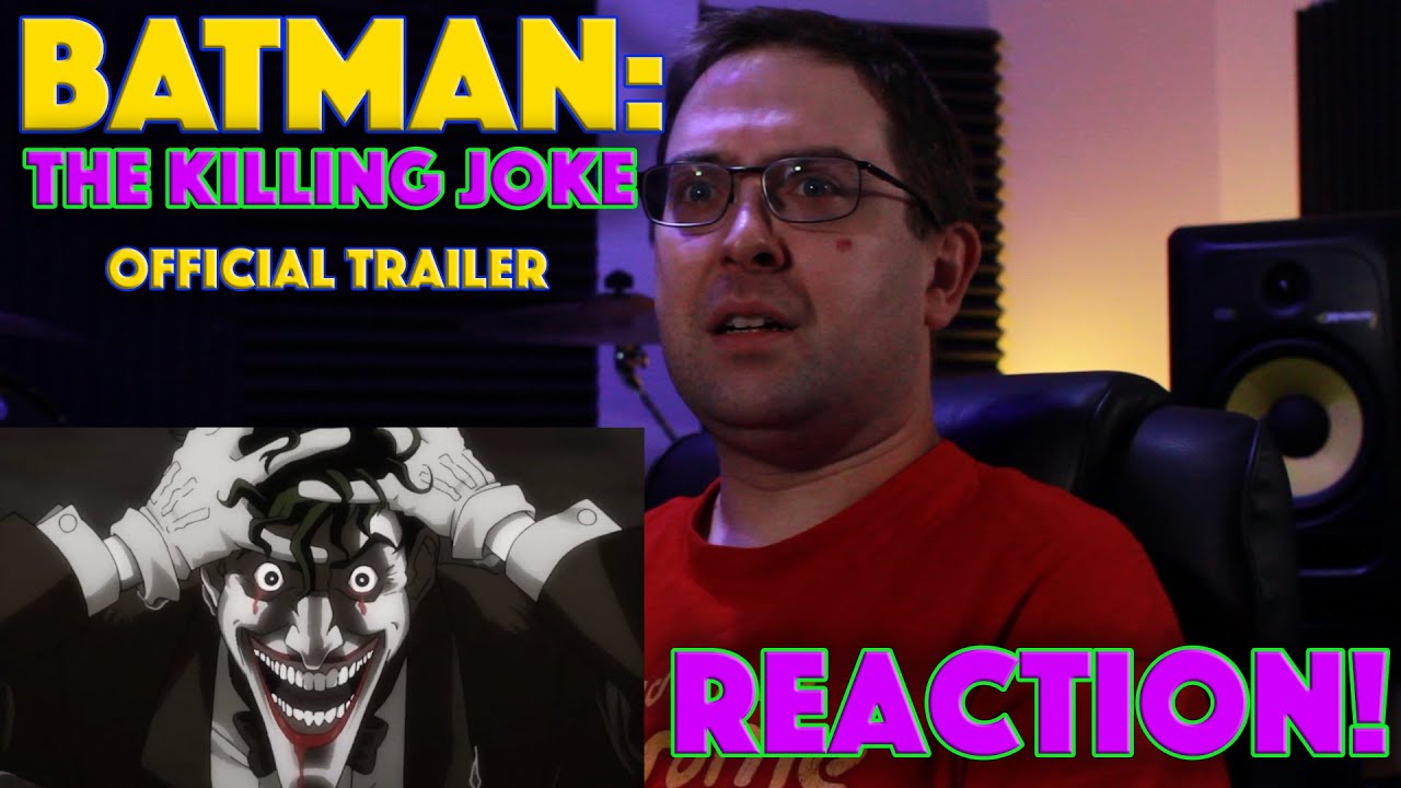 REACTION! Batman: The Killing Joke Official Trailer