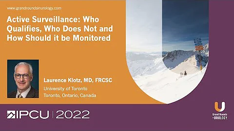Active Surveillance 2022: Who Qualifies, Who Does ...