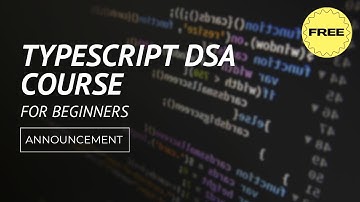 (FREE) Typescript DSA Course | Announcement