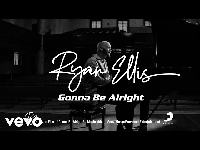 Ryan Ellis - Gonna Be Alright (Official Music Video) class=
