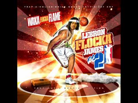 Waka Flocka Flame ft. Lil Cap & T.O. Green- Everthang Green (Lebron FLocka James 2)