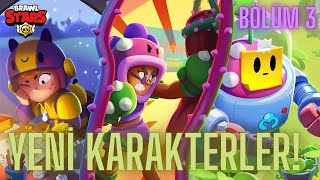 YENİ KARAKTERLERİ AÇTIM! ÇOK SEVDİM! Brawl Stars