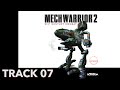 Track 7 | MechWarrior 2: Arcade Combat Edition (Original Soundtrack)