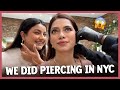 PIERCING DAY IN NYC 👻 || Nagma Mirajkar #Vlogs