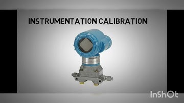 Instrumentation Calibration Basics- Part-1