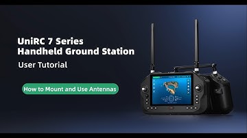 UniRC 7 Series User Tutorial: How to Mount and Use Antennas